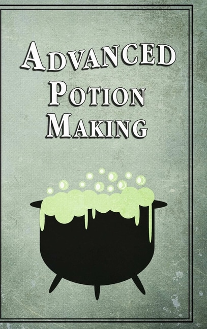 Front cover_Advanced Potion Making