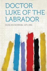 Doctor Luke Of The Labrador