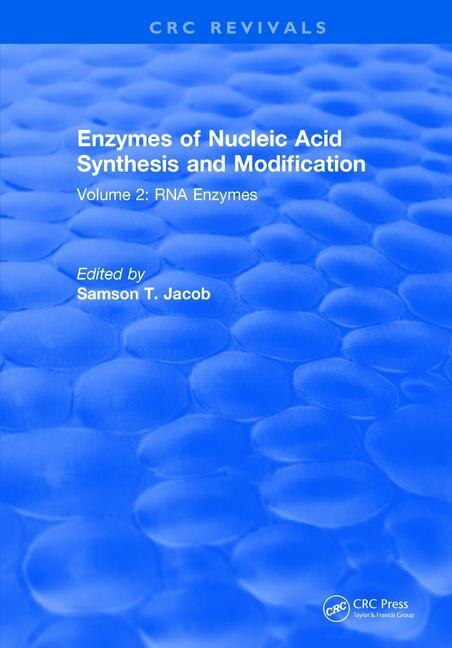 Front cover_Enzymes of Nucleic Acid Synthesis and Modification