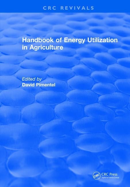 Front cover_Handbook Of Energy Utilization In Agriculture