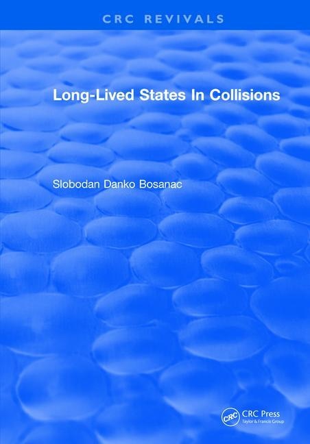 Front cover_Long Lived States In Collisions