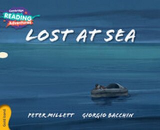 Front cover_Cambridge Reading Adventures Lost at Sea Gold Band