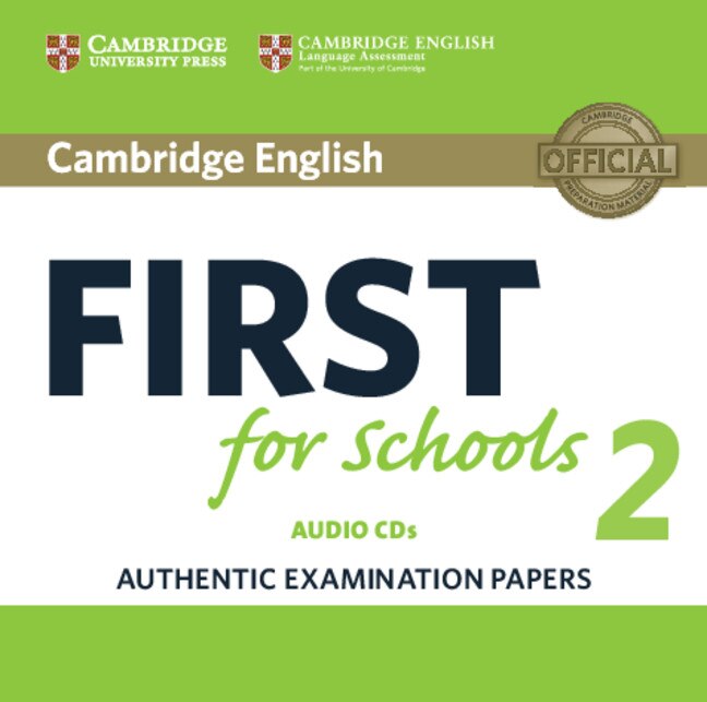 Front cover_Cambridge English First For Schools 2 Audio Cds (2)