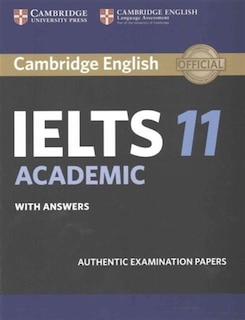 Cambridge Ielts 11 Academic Student's Book With Answers: Authentic Examination Papers