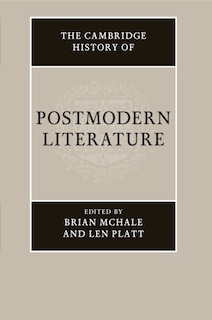 Front cover_The Cambridge History Of Postmodern Literature