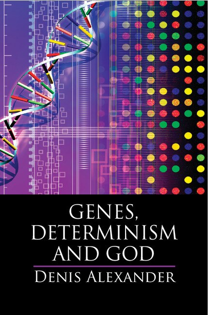 Front cover_Genes, Determinism And God