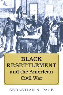 Couverture_Black Resettlement and the American Civil War
