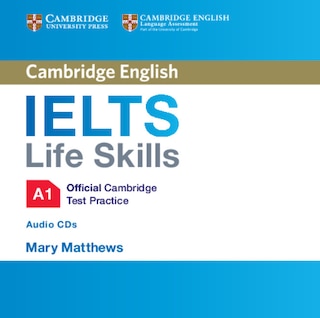 Front cover_Ielts Life Skills Official Cambridge Test Practice  A1 Audio Cds (2)