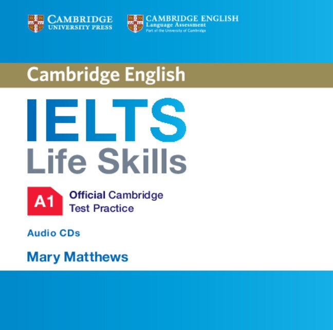 Front cover_Ielts Life Skills Official Cambridge Test Practice  A1 Audio Cds (2)