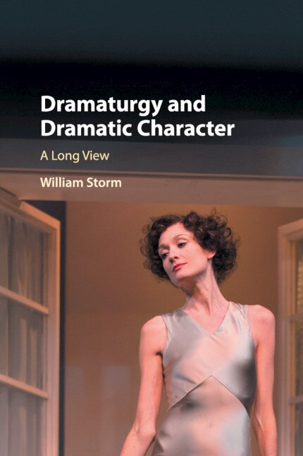 Front cover_Dramaturgy And Dramatic Character