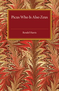 Front cover_Picus Who Is Also Zeus