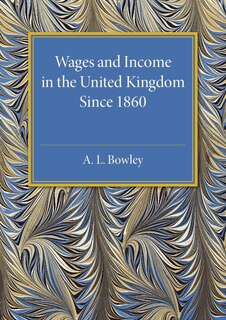 Front cover_Wages And Income In The United Kingdom Since 1860