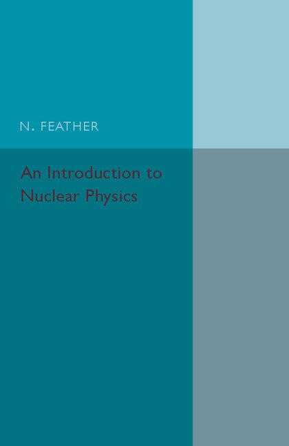 Front cover_An Introduction To Nuclear Physics