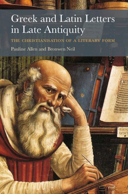 Front cover_Greek And Latin Letters In Late Antiquity