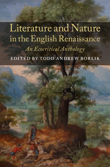 Front cover_Literature And Nature In The English Renaissance