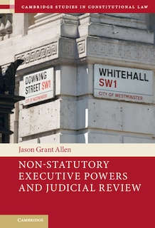 Front cover_Non-Statutory Executive Powers and Judicial Review