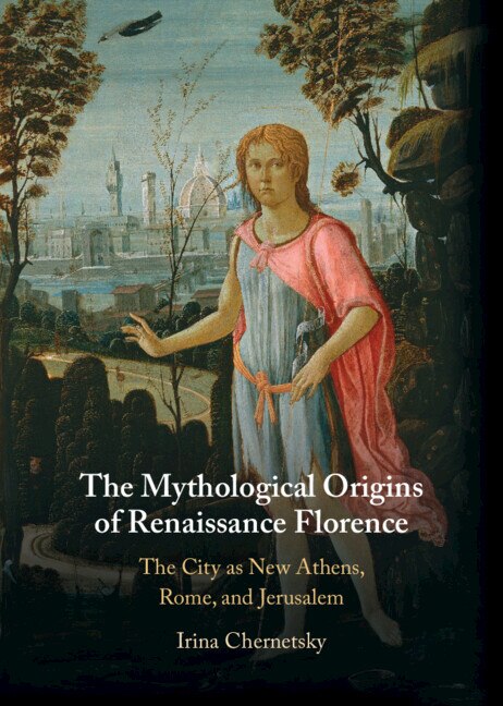 Couverture_The Mythological Origins of Renaissance Florence