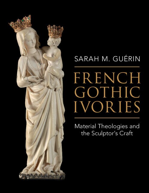 Front cover_French Gothic Ivories