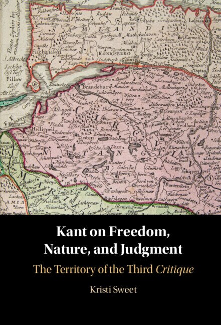 Front cover_Kant on Freedom, Nature, and Judgment