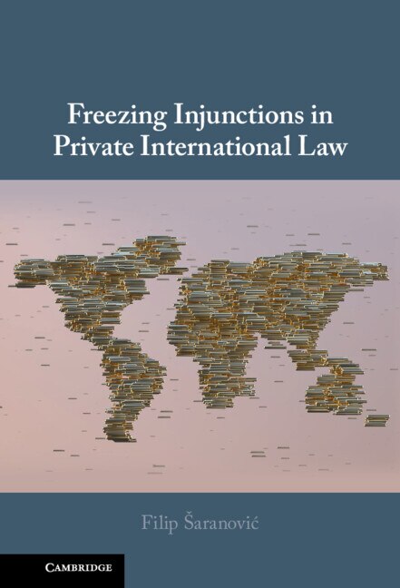 Front cover_Freezing Injunctions in Private International Law