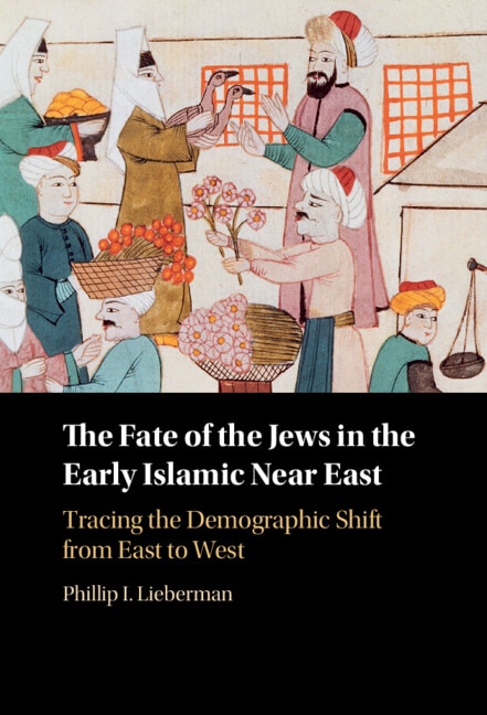 Couverture_The Fate Of The Jews In The Early Islamic Near East