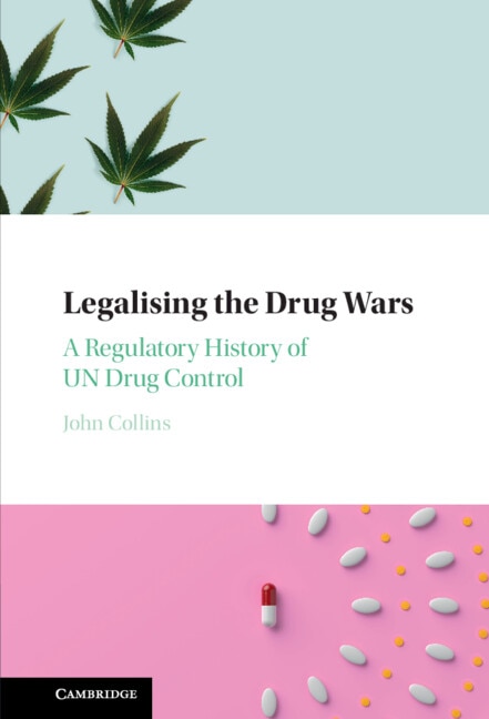 Front cover_Legalising The Drug Wars