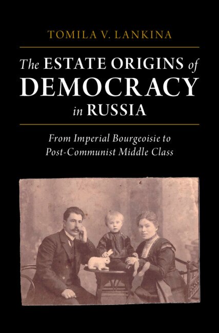 Front cover_The Estate Origins Of Democracy In Russia