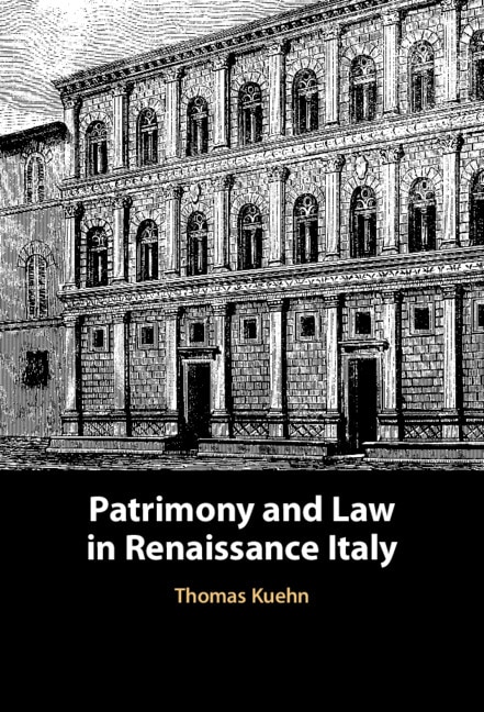 Couverture_Patrimony And Law In Renaissance Italy