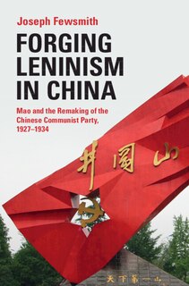 Couverture_Forging Leninism in China
