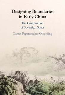 Front cover_Designing Boundaries in Early China