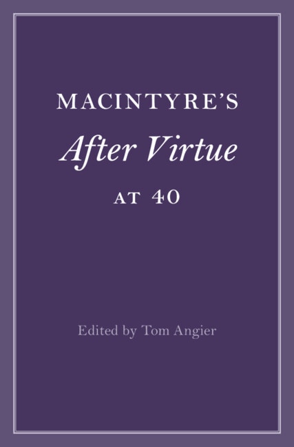 Couverture_MacIntyre's After Virtue at 40