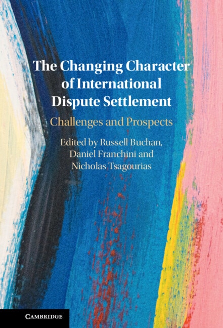 Couverture_The Changing Character of International Dispute Settlement
