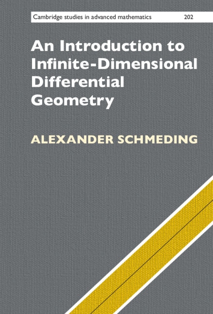 Front cover_An Introduction to Infinite-Dimensional Differential Geometry
