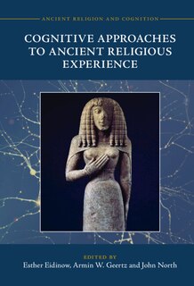 Front cover_Cognitive Approaches To Ancient Religious Experience