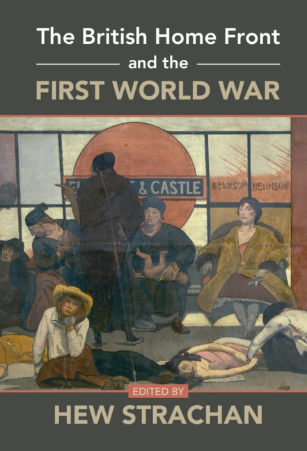 Couverture_The British Home Front and the First World War