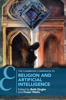 Front cover_The Cambridge Companion to Religion and Artificial Intelligence
