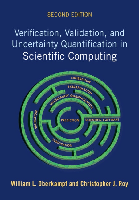 Front cover_Verification, Validation, and Uncertainty Quantification in Scientific Computing