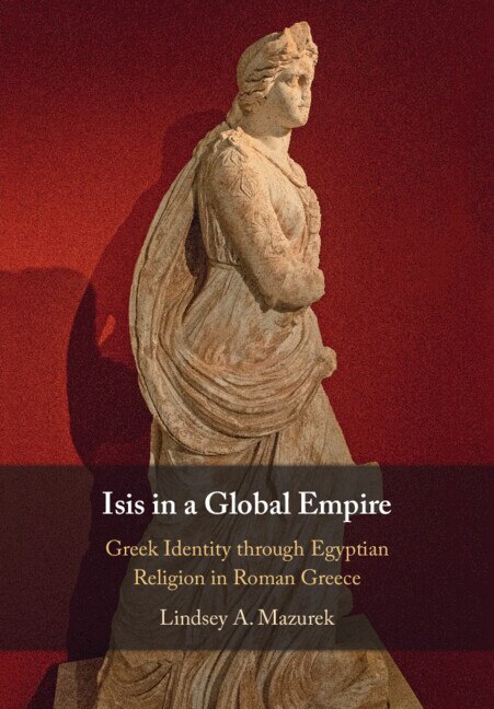 Front cover_Isis In A Global Empire