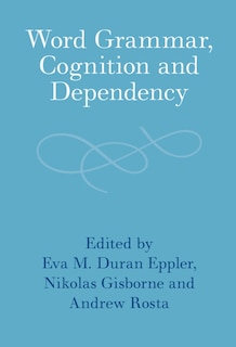 Front cover_Word Grammar, Cognition and Dependency