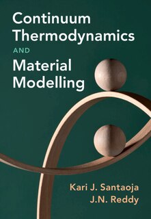 Front cover_Continuum Thermodynamics and Material Modelling