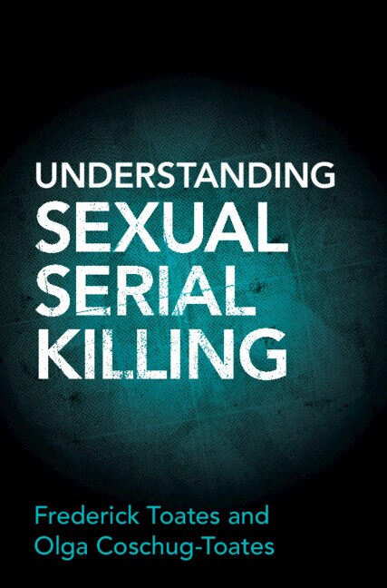 Front cover_Understanding Sexual Serial Killing