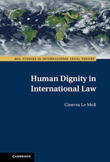 Front cover_Human Dignity In International Law