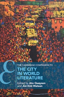 Couverture_The Cambridge Companion to the City in World Literature