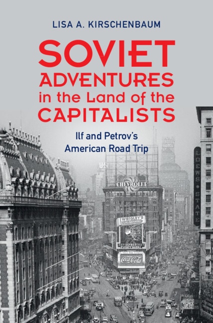 Front cover_Soviet Adventures in the Land of the Capitalists