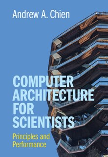Front cover_Computer Architecture For Scientists
