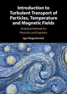 Front cover_Introduction To Turbulent Transport Of Particles, Temperature And Magnetic Fields
