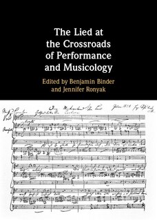 Front cover_The Lied at the Crossroads of Performance and Musicology