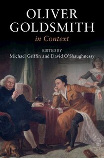 Front cover_Oliver Goldsmith in Context