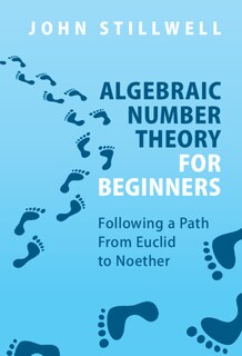 Front cover_Algebraic Number Theory for Beginners