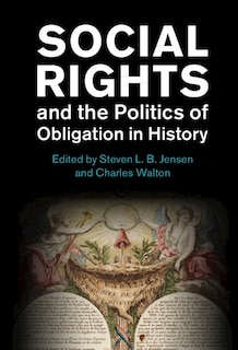 Couverture_Social Rights And The Politics Of Obligation In History
